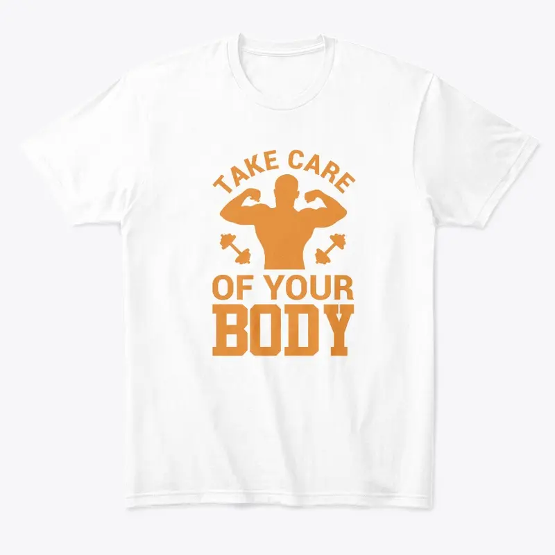 Take care of your body